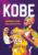  KOBE - ΜΑΘΗΜΑΤΑ ΖΩΗΣ ΑΠΟ ΕΝΑΝ ΘΡΥΛΟ NELSON PENA