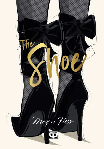 THE SHOE MEGAN HESS